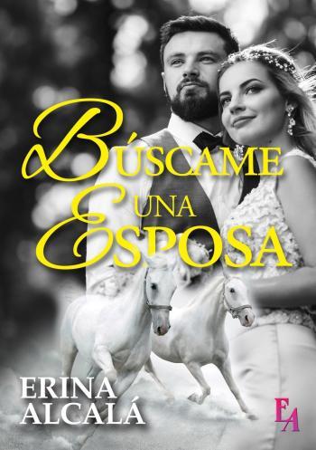 buscame una esposa erina alcala