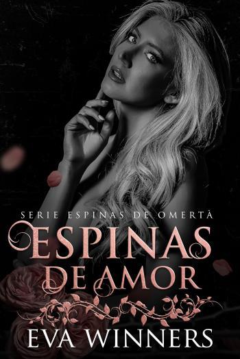 espinas de amor espinas de omerta 02 eva winners