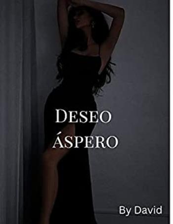deseo aspero