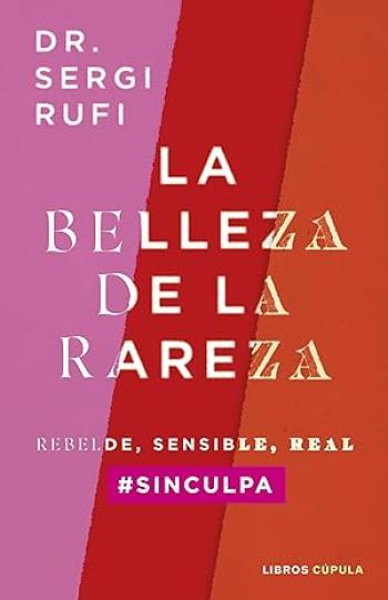 la belleza de la rareza sergi rufi