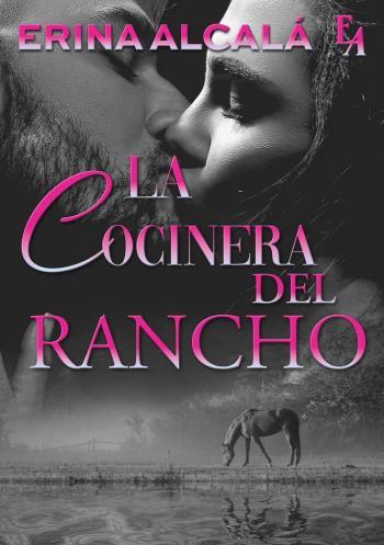 la cocinera del rancho erina alcala
