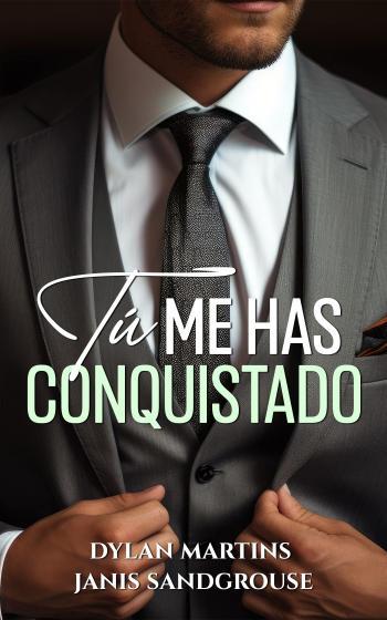 tu me has conquistado dylan martins janis sandgrouse