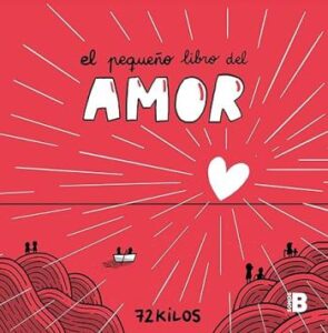 El pequeño libro del amor 5 el pequeno libro del amor 72 kilos