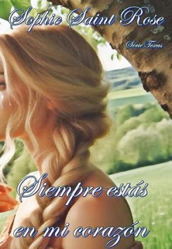 siempre estas en mi corazon sophie saint rose