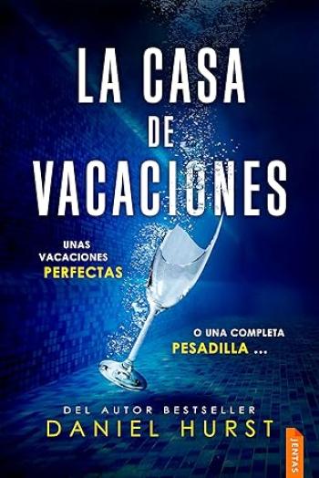 la casa de vacaciones daniel hurst