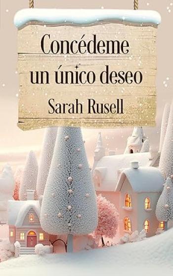 concedeme un unico deseo sarah rusell