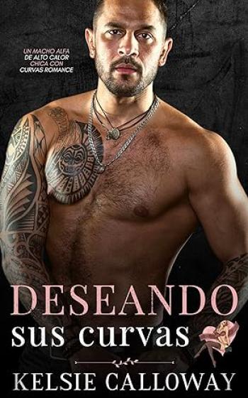 deseando sus curvas kelsie calloway