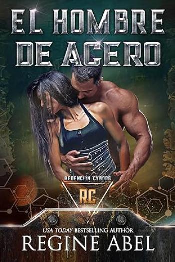 el hombre de acero regine abel