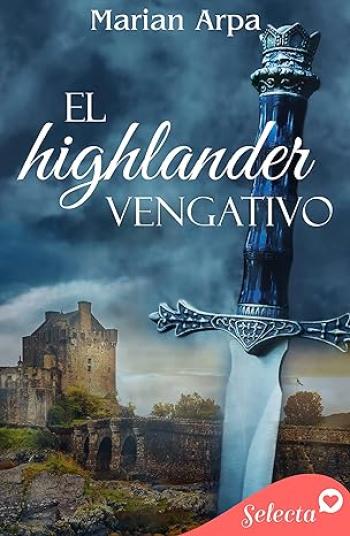 el highlander vengativo marian arpa