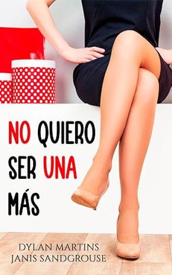 no quiero ser una mas dylan martins janis sandgrouse